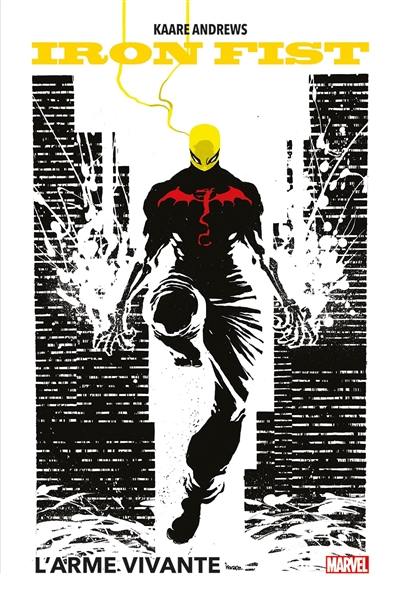 Iron Fist. L'arme vivante