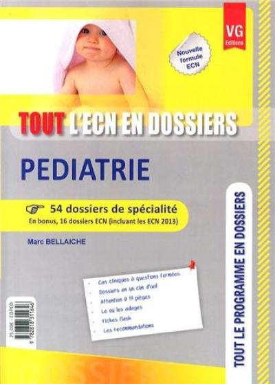 Pédiatrie : 54 dossiers de spécialité