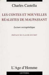 Les récits et nouvelles réalistes de Maupassant