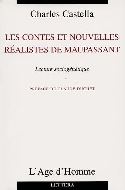 Les récits et nouvelles réalistes de Maupassant