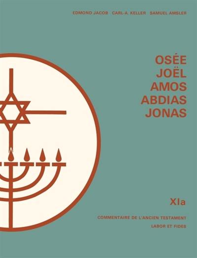 Osée, Joël, Abdias, Jonas, Amos