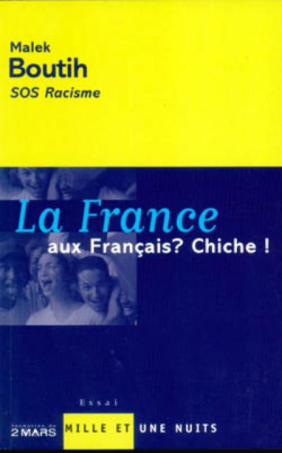 La France aux Français ? Chiche !