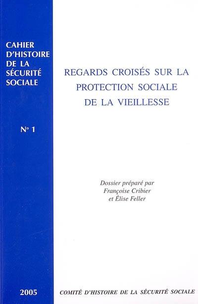 Regards croisés sur la protection sociale de la vieillesse