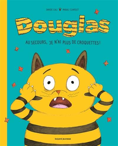 Douglas : au secours, je n'ai plus de croquettes !