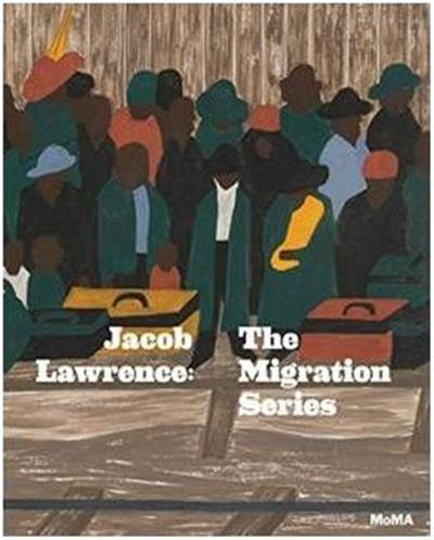 Jacob Lawrence The Migration Series (Hardback)