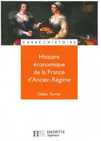 Histoire économique de la France d'Ancien Régime