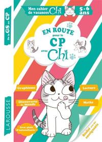 En route pour le CP avec Chi : de la GS au CP, 5-6 ans