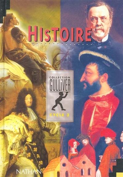 Histoire, cycle 3 : manuel de l'élève