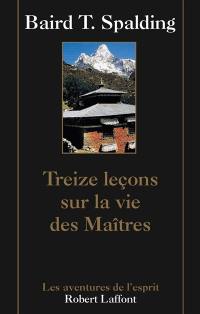 Treize leçons sur La vie des maîtres