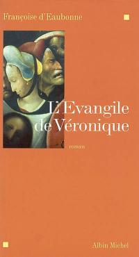 L'Evangile de Véronique