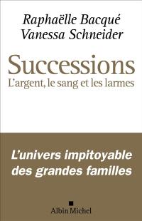 Successions : l'argent, le sang et les larmes