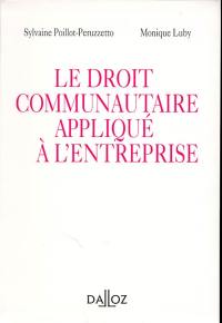 Le droit communautaire appliqué à l'entreprise