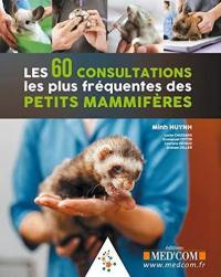 Les 60 consultations les plus fréquentes des petits mammifères