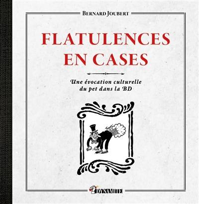 Flatulences en cases : une évocation culturelle du pet dans la BD