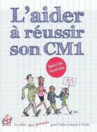 L'aider à réussir son CM1