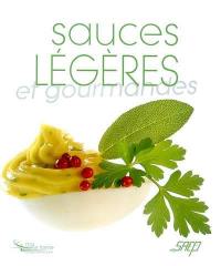 Sauces légères et gourmandes