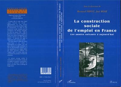 La construction sociale de l'emploi en France