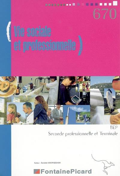 Vie sociale et professionnelle, BEP 2de professionnelle et terminale