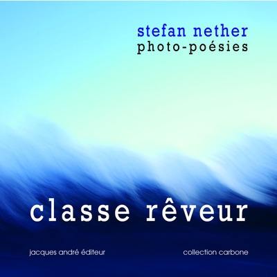 Classe rêveur : photo-poésies