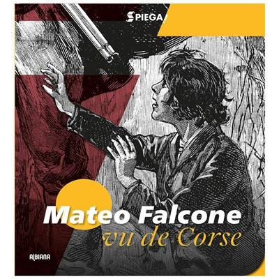 Mateo Falcone : vu de Corse