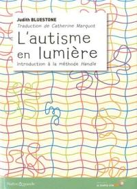 L'autisme en lumière : introduction à la méthode Handle