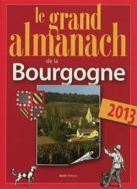 Le grand almanach de la Bourgogne 2013