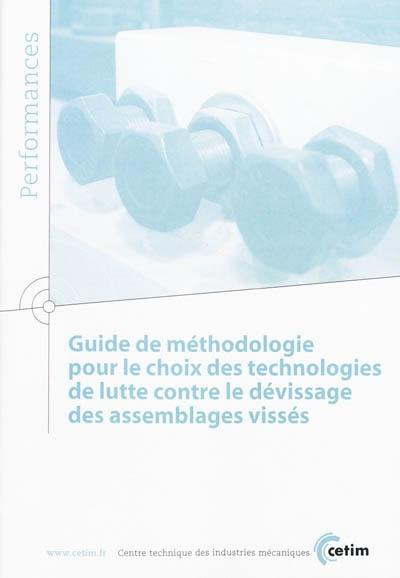 Guide de méthodologie pour le choix des technologies de lutte contre le dévissage des assemblages vissés