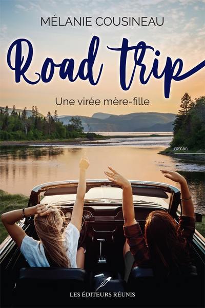 Road trip : une virée mère-fille