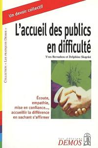 L'accueil des publics en difficulté