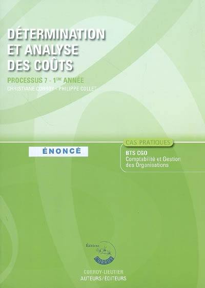 Détermination et analyse des coûts : processus 7 du BTS CGO 1re année : énoncé, cas pratiques