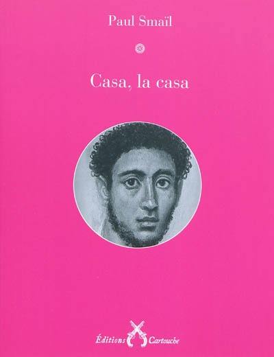 Casa, la casa