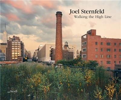 Joel Sternfeld Walking the High Line (New edition 2020)