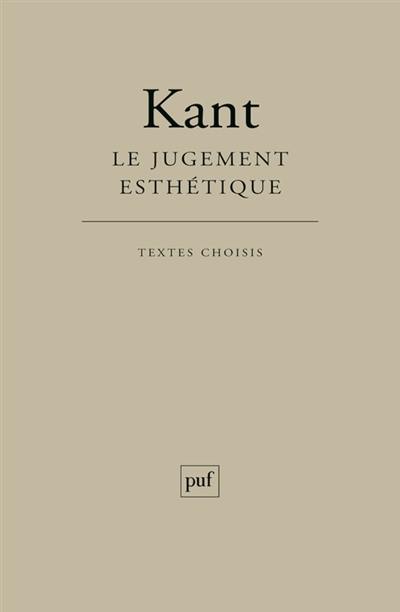 Le jugement esthétique : textes choisis