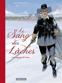 Le sang des lâches. Vol. 1. La vengeance de Yama