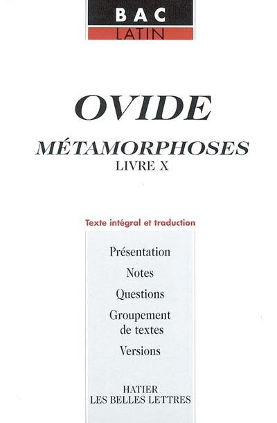 Les métamorphoses, livre X