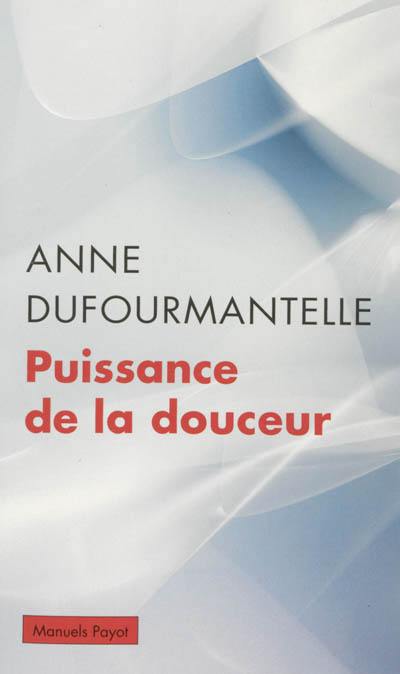 Puissance de la douceur