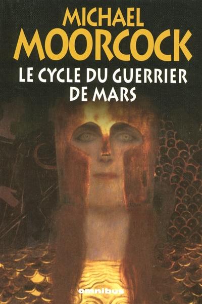 Le cycle du guerrier de Mars