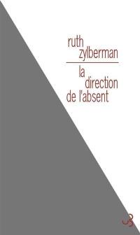 La direction de l'absent