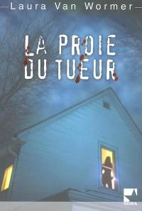 La proie du tueur