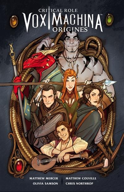 Critical role Vox Machina : origines. Vol. 1