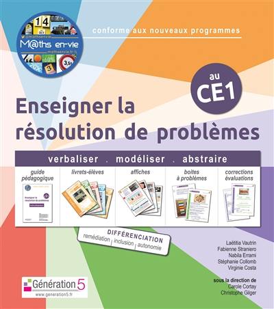 M@ths en-vie, enseigner la résolution de problèmes au CE1 : conforme aux nouveaux programmes : guide pédagogique