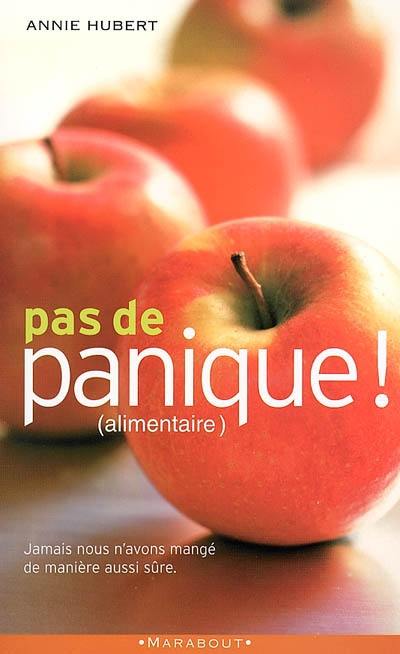 Pas de panique (alimentaire) !