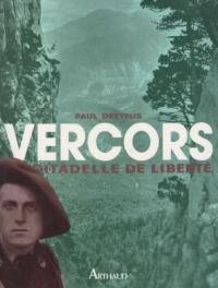 Vercors, citadelle de liberté