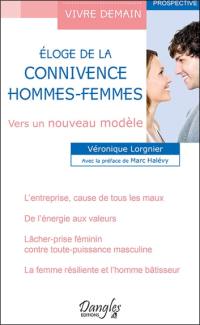 Eloge de la connivence hommes-femmes : vers un nouveau modèle