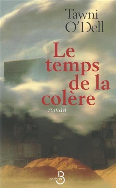 Le temps de la colère