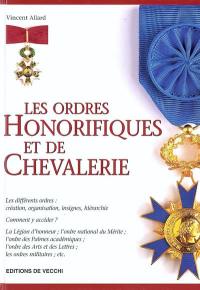 Les ordres honorifiques et de chevalerie