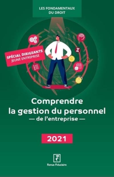 Comprendre la gestion du personnel de l'entreprise : 2021