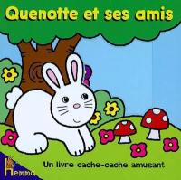 Un livre cache-cache amusant. Vol. 2. Quenotte et ses amis