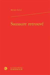 Saussure retrouvé