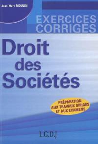 Droit des sociétés : préparation aux travaux dirigés et aux examens